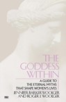 Woolger, R: Goddess Within - Roger J. Woolger ; Jennifer Barker Woolger - 9780449902875