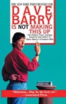 Dave Barry Is Not Making This Up - Dave Barry - 9780449909737