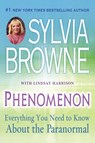 Phenomenon - Sylvia Browne ; Lindsay Harrison - 9780451219497
