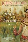 Temple Of A Thousand Faces - John Shors - 9780451239174
