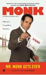 Mr Monk Gets Even - Lee Goldberg - 9780451416032