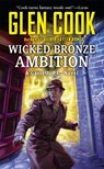Wicked Bronze Ambition - COOK,  Glen - 9780451465238