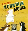 I Am the Mountain Mouse - MARINO,  Gianna - 9780451469557