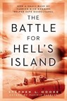 The Battle for Hell's Island - MOORE,  Stephen L. - 9780451473752