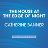 The House at the Edge of Night -  - 9780451482686