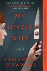 My Lovely Wife - Samantha Downing - 9780451491732