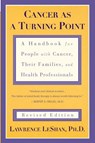 Cancer As a Turning Point - Lawrence Leshan - 9780452271371