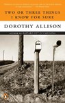 Two or Three Things I Know for Sure - Dorothy Allison - 9780452273405