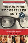 The Man in the Rockefeller Suit - Mark Seal - 9780452298033
