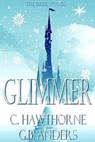Glimmer - C. Hawthorne ; G.B. Anders - 9780463092842