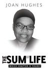The Sum Of Life - Joan Hughes - 9780463174654