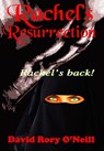 Rachel's Resurrection - David Rory O'Neill - 9780463231258