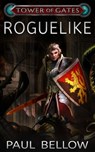 Roguelike - Paul Bellow - 9780463371404