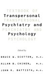 Textbook Of Transpersonal Psychiatry And Psychology - Allan B. Chinen ; Bruce W. Scotton ; John R. Battista - 9780465095308