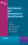 Early Detection and Management of Mental Disorders - Mario (University of Naples Maj ; Juan Jose (Complutense University of Madrid Lopez-Ibor ; Norman (University of Geneva Sartorius - 9780470010839