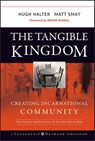 The Tangible Kingdom - Hugh Halter ; Matt Smay - 9780470188972