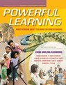 Powerful Learning - LINDA (STANFORD UNIVERSITY) DARLING-HAMMOND ; BRIGID (STANFORD UNIVERSITY) BARRON ; P. DAVID (UNIVERSITY OF CALIFORNIA,  Berkeley) Pearson ; Alan H. (University of California, Berkeley) Schoenfeld ; Elizabeth K. (University of California, Berkeley) Stage ; Timothy D. (Rutgers University) Zimmerman ; - 9780470276679