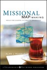 Missional Map-Making - Alan Roxburgh - 9780470583227