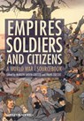 Empires, Soldiers, and Citizens - Marilyn (Independent scholar) Shevin-Coetzee ; Frans (Independent scholar) Coetzee - 9780470655832