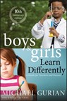 Boys and Girls Learn Differently! A Guide for Teachers and Parents - Michael Gurian - 9780470940594