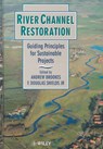 River Channel Restoration - Andrew (Environment Agency Brookes ; F. Douglas (US Department of Agriculture) Shields - 9780471961390
