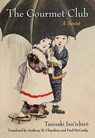 The Gourmet Club - Tanizaki Jun'ichiro - 9780472053353