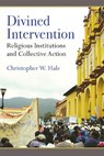 Divined Intervention - Christopher Wayne Hale - 9780472131815