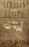 Scrolls of the Fallen - LEE,  Chris W. - 9780473383916