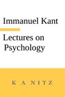 Immanuel Kant's Lectures on Psychology - Immanuel Kant - 9780473714857