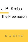 The Freemason - Johann Baptist Krebs - 9780473723989
