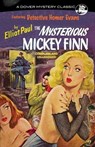 The Mysterious Mickey Finn - Elliot Paul - 9780486247519