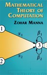 MATHEMATICAL THEORY OF COMPUTA - Zohar Manna - 9780486432380