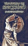 The Story of Siegfried - BALDWIN,  James - 9780486445748