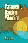Parametric Random Vibration - Raouf A Ibrahim - 9780486462622