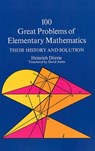 One Hundred Great Problems of Elementary Mathematics - Heinrich Dorrie - 9780486613482