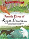 The Favorite Stories of Roger Duvoisin: Including The Crocodile in the Tree, See What I Am, Periwinkle, and Snowy and Woody - Roger Duvoisin - 9780486798882