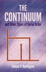 Continuum and Other Types of Serial Order - Edward V. Huntington - 9780486815664