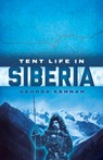 Tent Life in Siberia - George Kennan ; Hanno Rund - 9780486842134