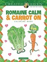 Creative Haven Romaine Calm & Carrot On Coloring Book - Jessica Mazurkiewicz - 9780486853154
