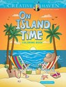 Creative Haven On Island Time Coloring Book - Jessica Mazurkiewicz - 9780486854861
