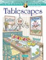Creative Haven Tablescapes Coloring Book - Marty Noble - 9780486856667