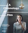 A Chronology of Film - Ian Haydn Smith - 9780500023693