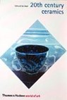 20th Century Ceramics - DE WAAL,  Edmund - 9780500203712