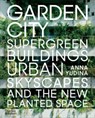Garden City - Anna Yudina - 9780500294840