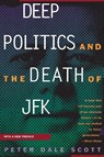 Deep Politics and the Death of JFK - Peter Dale Scott - 9780520205192