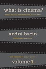 What Is Cinema? Volume I - Andre Bazin - 9780520242272