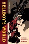 Hellboy's World - BUKATMAN,  Scott - 9780520288041