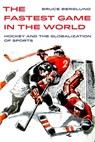 The Fastest Game in the World - Bruce Berglund - 9780520303737