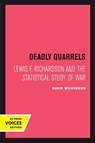 Deadly Quarrels - David Wilkinson - 9780520303812