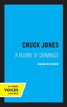 Chuck Jones - Hugh Kenner - 9780520305878
